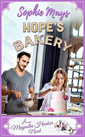 Hope's Bakery by Sophie Mays
