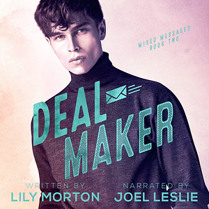 Deal Maker by Lily Morton