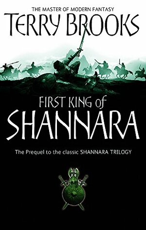 The First King Of Shannara by Terry Brooks