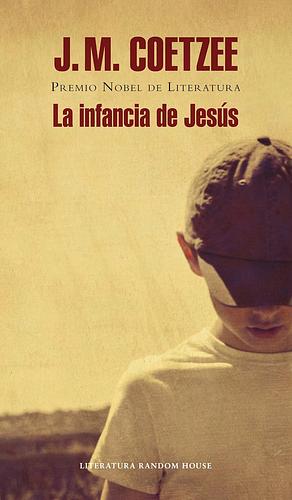 La infancia de Jesús by J.M. Coetzee