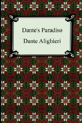 The Divine Comedy, Volume 3, Paradise Paradiso by Dante Alighieri