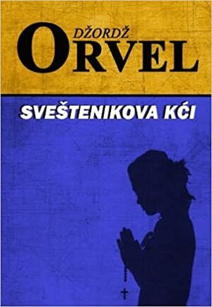 Sveštenikova kći by George Orwell