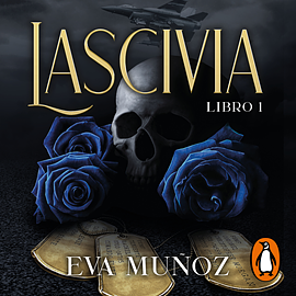 Lascivia Libro 1 by Eva Muñoz