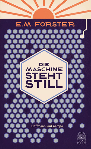 Die Maschine steht still by E.M. Forster