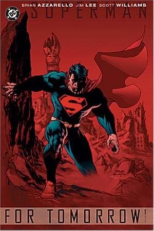 Superman: For Tomorrow, Vol. 1 by Brian Azzarello