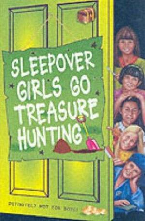 The Sleepover Girls Go Treasure Hunting by Sue Mongredien