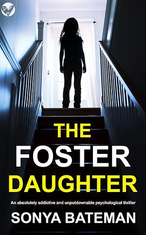 The Foster Daughter by Sonya Bateman