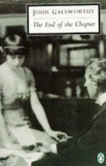 End Of The Chapter: Forsyte Chronicles Volume 3 by John Galsworthy