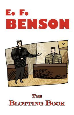 The Blotting Book - A Mystery by E.F. Benson by E.F. Benson