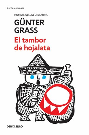 Tambor de hojalata, El by Günter Grass