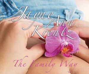 The Family Way by Jayne Ann Krentz