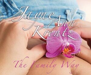 The Family Way by Jayne Ann Krentz