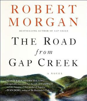 The Road from Gap Creek by Robert Morgan