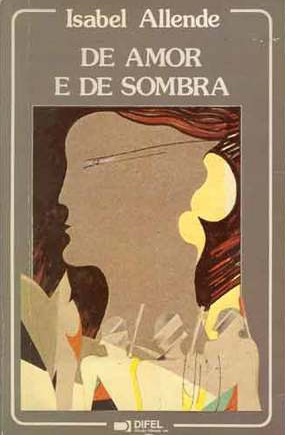 De Amor e de Sombra by Isabel Allende, Suely Bastos