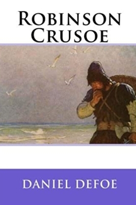 Robinson Crusoe by Daniel Defoe