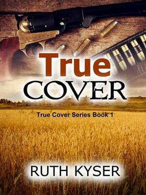 True Cover by Ruth Kyser