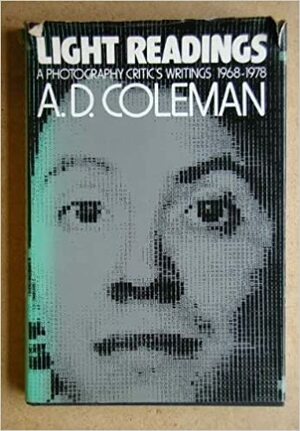 Light Readings by A.D. Coleman