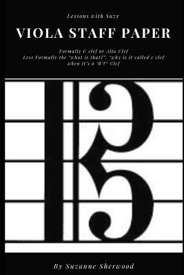 Viola Staff Paper by Suzanne Sherwood, Lessons with Suzy