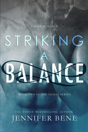 Striking a Balance by Jennifer Bene