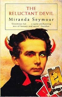 The Reluctant Devil by Miranda Seymour