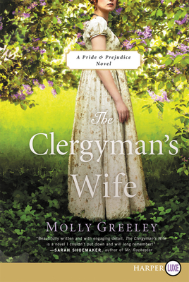 The Clergyman's Wife: A Pride & Prejudice Novel by Molly Greeley