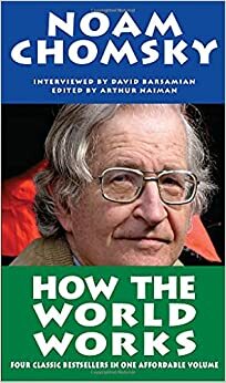 Cum merge lumea by Noam Chomsky