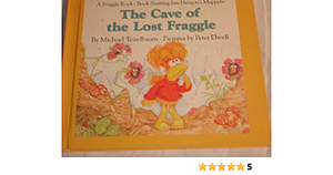 The Cave of the Lost Fraggle by Michael Teitelbaum
