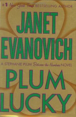 Plum Lucky by Janet Evanovich