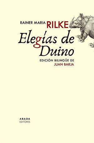 Elegías de Duino by Rainer Maria Rilke