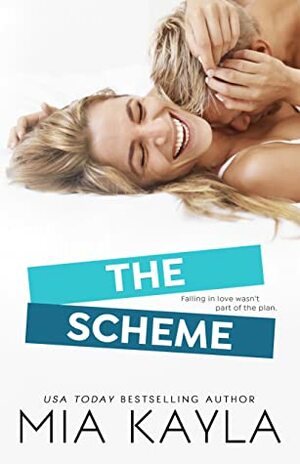 The Scheme by Mia Kayla