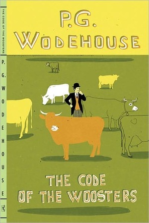 The Code of the Woosters by P.G. Wodehouse