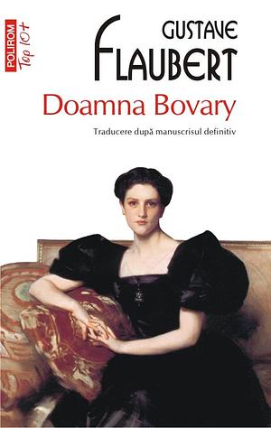 Doamna Bovary by Gustave Flaubert