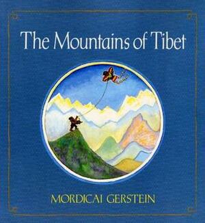 The Mountains of Tibet by Mordicai Gerstein