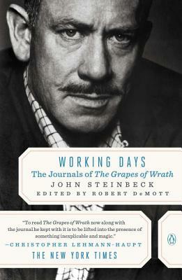 Working Days: The Journals of the Grapes of Wrath by John Steinbeck