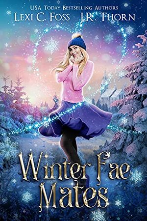 Winter Fae Holiday by J.R. Thorn, Lexi C. Foss