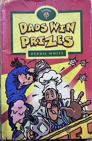 Dads Win Prizes by Debbie White