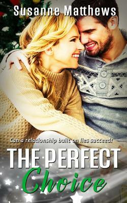The Perfect Choice by Susanne Matthews
