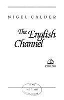 The English Channel by Nigel Calder