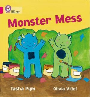 Monster Mess by Tasha Pym