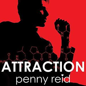  Elements of Chemistry: Attraction by Penny Reid