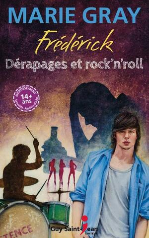 Frédérick : Dérapage et rock'n'roll by Marie Gray