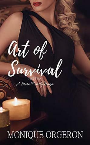 Art of Survival: Part Two by Monique Orgeron