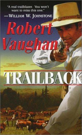 Trailback by Robert Vaughan