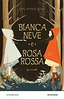 Biancaneve e Rosarossa by Emily Winfield Martin