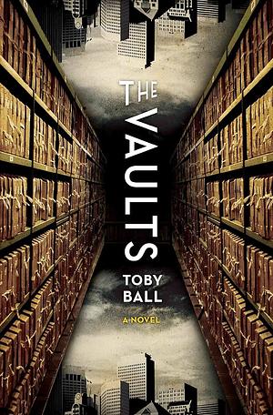 The Vaults by Toby Ball