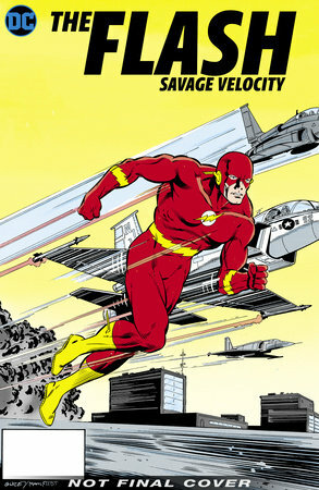 The Flash: Savage Velocity by Greg LaRocque, William Messner-Loebs, Jackson Butch Guice, Mike Collins, Mike Baron