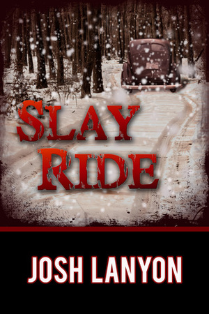 Slay Ride by Josh Lanyon