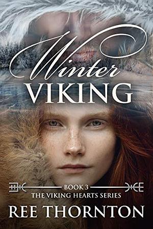 Winter Viking by Ree Thornton