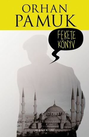 Fekete könyv by Orhan Pamuk