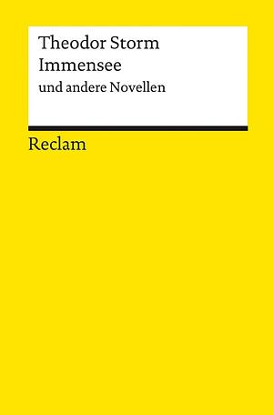 Immensee und andere Novellen by Theodor Storm